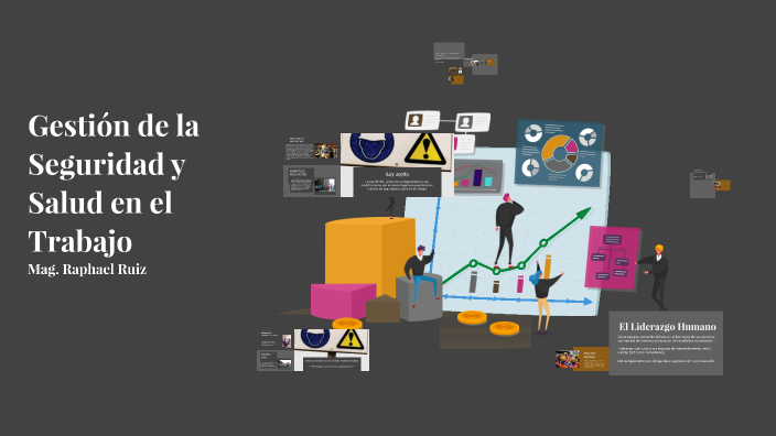 Seguridad y Salud en el Trabajo by Raphael Ruiz on Prezi