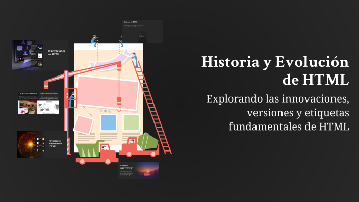 Historia y Evolución de HTML by Said Mendoza on Prezi