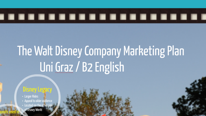 The Walt Disney Company Marketing Plan By Ximena Dorner Novoa 9396