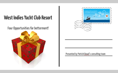 west indies yacht club resort report