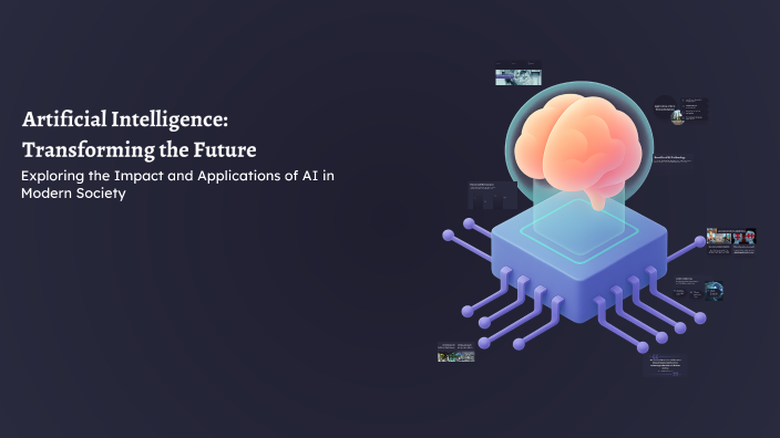 Artificial Intelligence: Transforming the Future by Анна Скрыпкина on Prezi