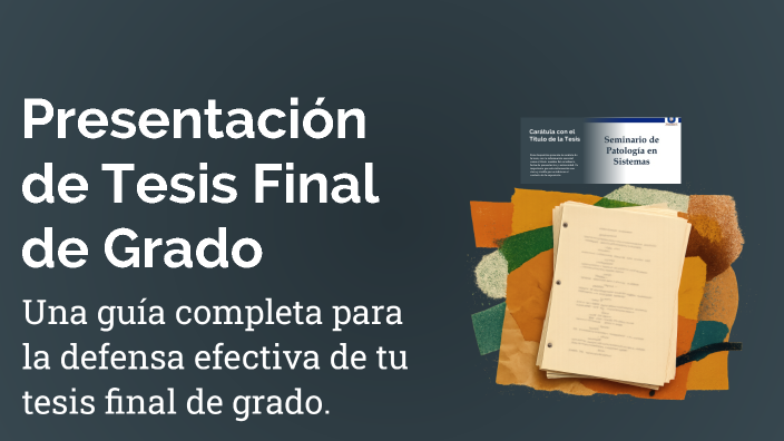 Presentación de Tesis Final de Grado by constanza rodriguez on Prezi