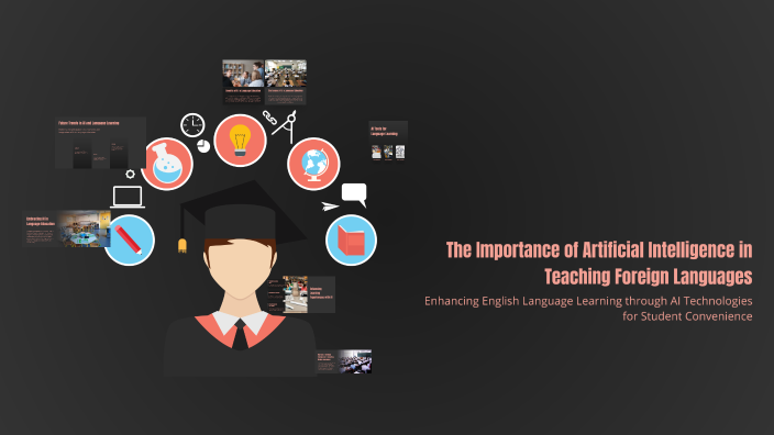 The Importance of Artificial Intelligence in Teaching Foreign Languages ...