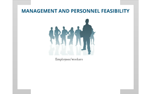 management and personnel feasibility in business plan