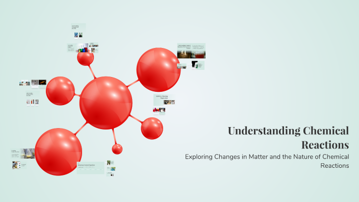 Understanding Chemical Reactions by Anuj Patel on Prezi