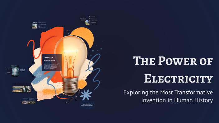 The Power of Electricity by Yea Idk on Prezi