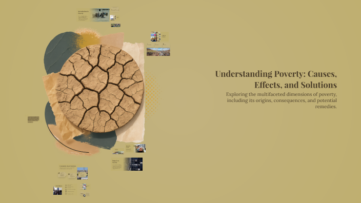 Understanding Poverty: Causes, Effects, and Solutions by catrin smith ...