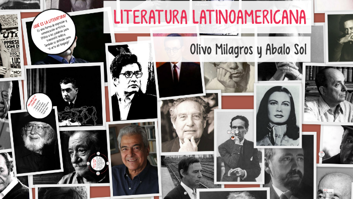 LITERATURA LATINOAMERICANA by Milagros Olivo on Prezi