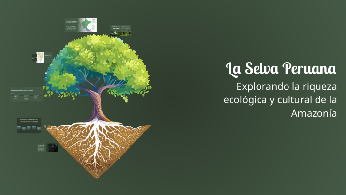 La Selva Peruana by Valeria Villarroel on Prezi
