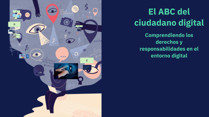 El ABC del ciudadano digital by Daniel Sauceda on Prezi
