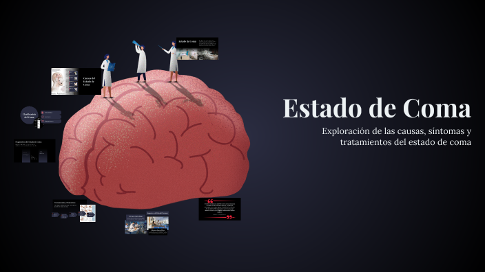 Estado de Coma by Mario Patiño on Prezi