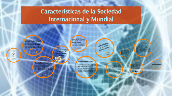Características de la Sociedad Internacional y Mundial by José Giovanni