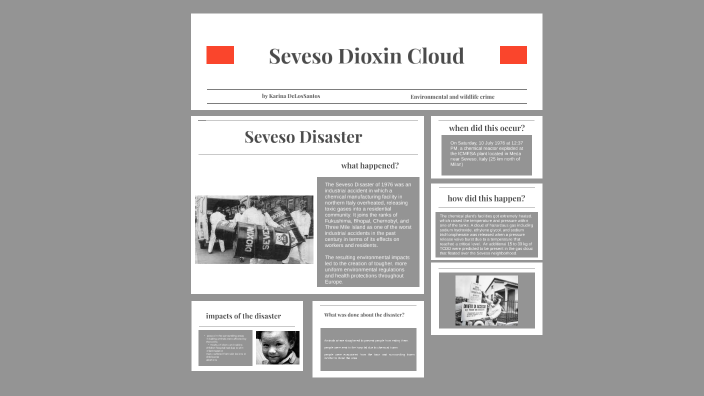 SEVESO DIOXIN CLOUD by Karina DeLosSantos on Prezi