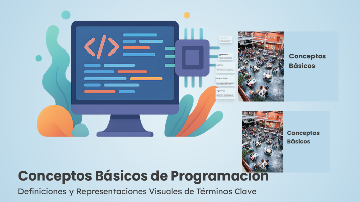 Conceptos Básicos de Programación by valentina Chavez Gutierrez on Prezi