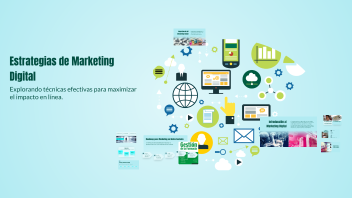 Estrategias de Marketing Digital by Maria Gabriela García Cardenas on Prezi