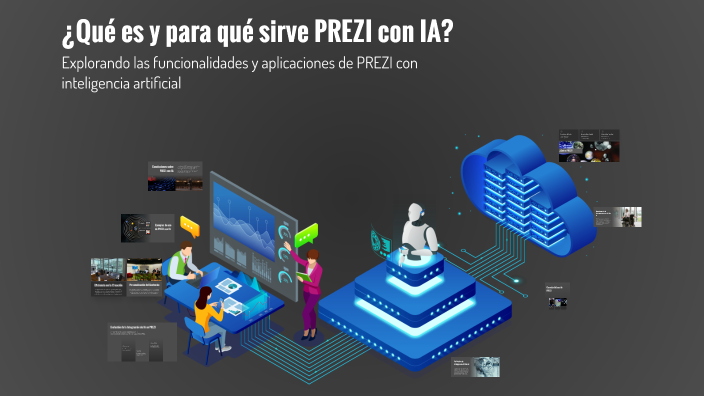 ¿Qué es y para qué sirve PREZI con IA? by Diego Herrera on Prezi