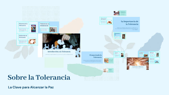Sobre la Tolerancia by Viviana Bents Alayo on Prezi