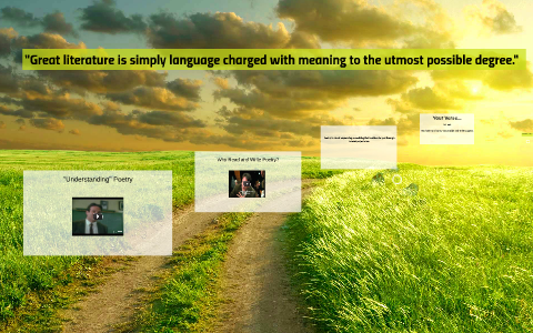 "Great literature is simply language charged with meaning to by Sarah ...