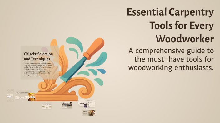 Essential Carpentry Tools for Every Woodworker by Mariz Pacatang on Prezi