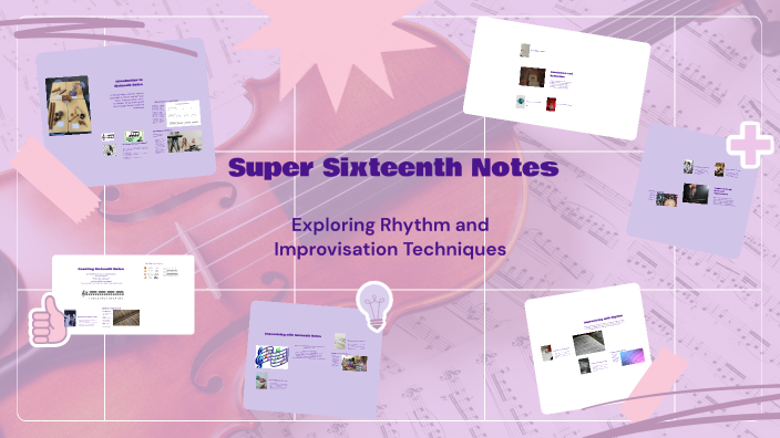 Super Sixteenth Notes by Audrey Jones on Prezi