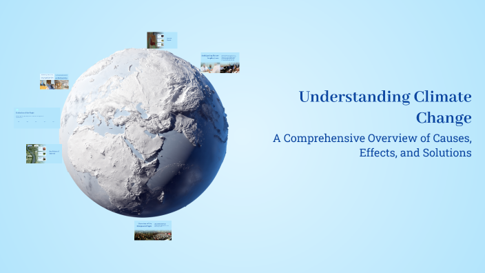 Understanding Climate Change by rania salem on Prezi