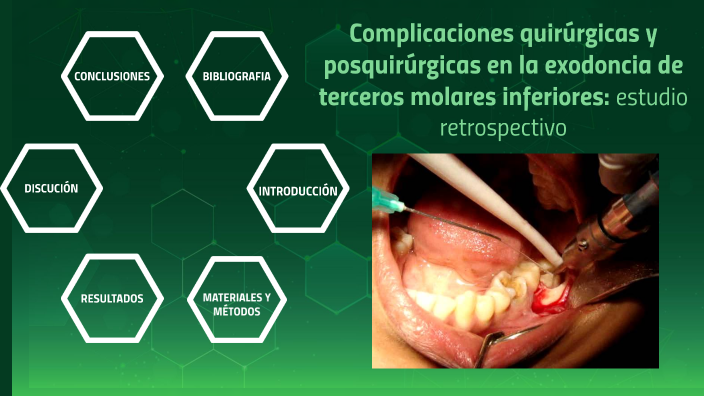 Complicaciones Quirúrgicas Y Posquirúrgicas En La Exodoncia De Terceros ...