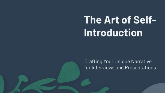 Mastering Self-Introduction by Muhammad Zain Javed on Prezi