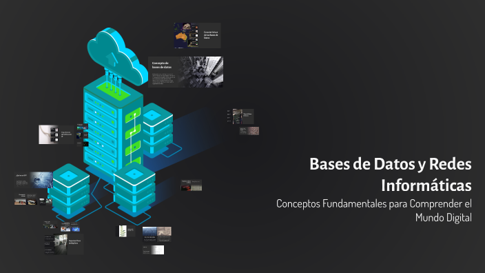 Bases de Datos y Redes Informáticas by Josue Mora on Prezi