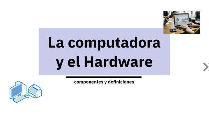 Computer Hardware by mia solis on Prezi
