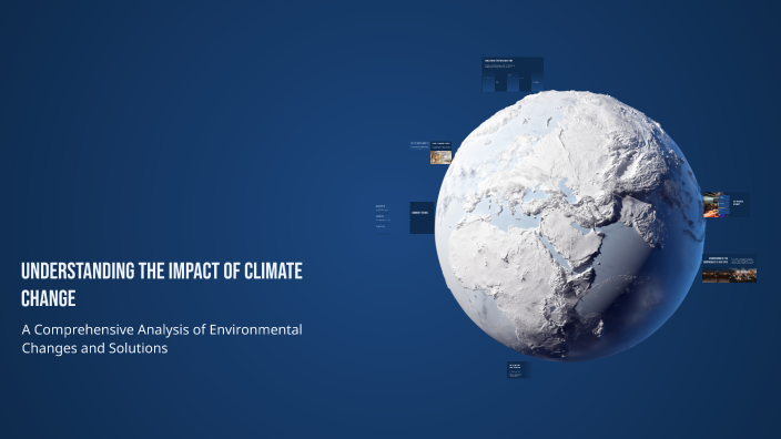 Understanding the Impact of Climate Change by reihan fauzan on Prezi