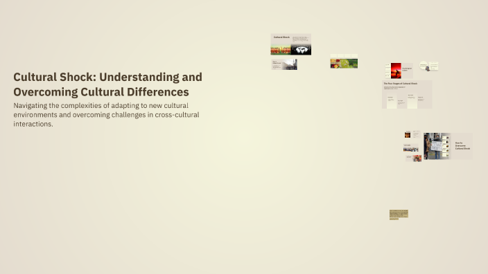Cultural Shock: Understanding and Overcoming Cultural Differences by ...