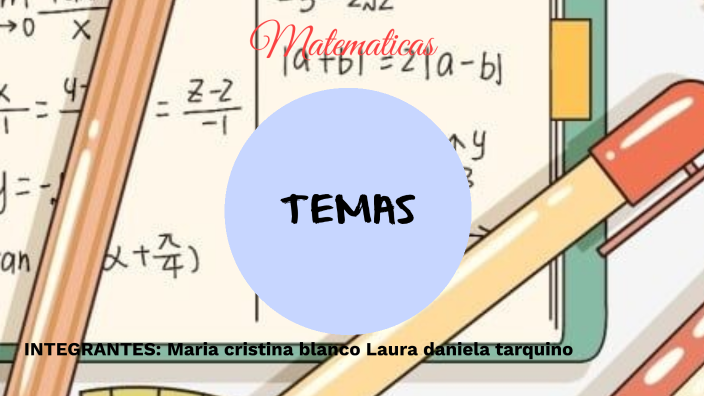 Matemáticas ♥ by María cristina Blanco Espinoza on Prezi