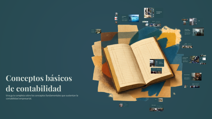 Conceptos básicos de contabilidad by Andrea Sierra on Prezi
