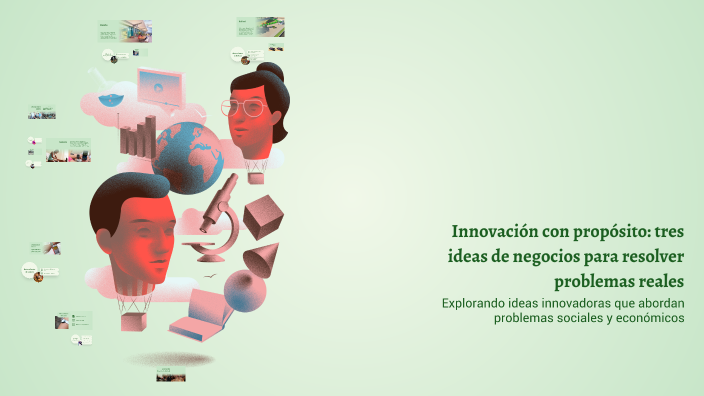 Innovación con propósito: tres ideas de negocios para resolver ...