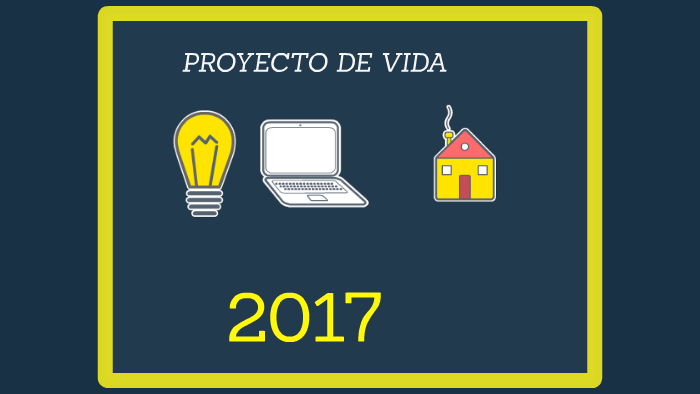 PROYECTO DE VIDA by IVAN SANCHEZ PAREDES on Prezi