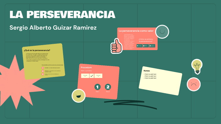 LA PERSEVERANCIA by SERGIO GUIZAR RAMÍREZ on Prezi