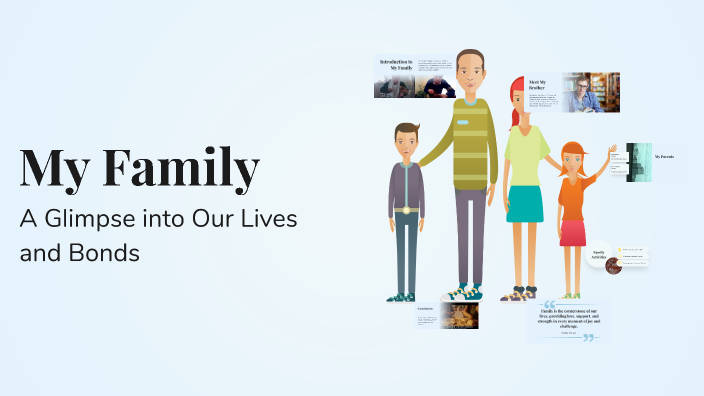 My Family by M S on Prezi