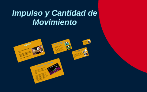 Impulso Y Cantidad De Movimiento By On Prezi