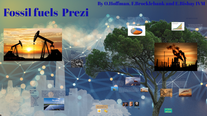 Fossil Fuels by Francis Brocklebank on Prezi