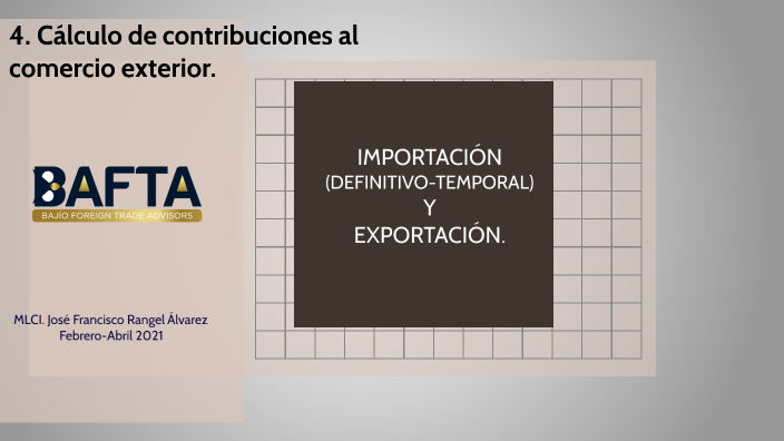 4. Cálculo de contribuciones al comercio exterior, importación y