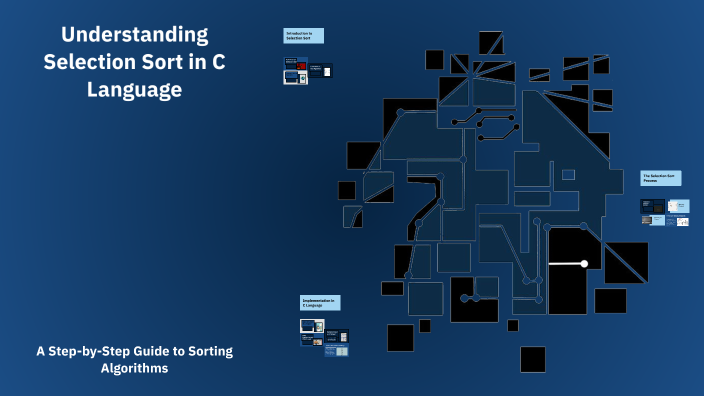 Understanding Selection Sort in C Language by Junaid Alam on Prezi
