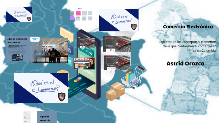 lComercio Electrónico by Astrid Orozco Lopez on Prezi