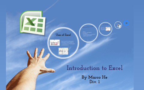 Introduction to Excel by Marco He on Prezi