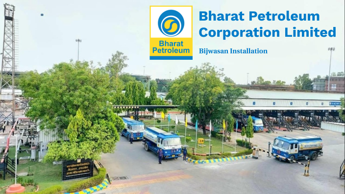 BPCL BIJWASAN by Anuj Parmar on Prezi