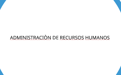 ADMINISTRACION DE RECURSOS HUMANOS By Angie Julieth Sanches Rugeles On ...