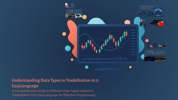 Understanding Data Types in TradeStation 10.0 EasyLanguage by Richard ...