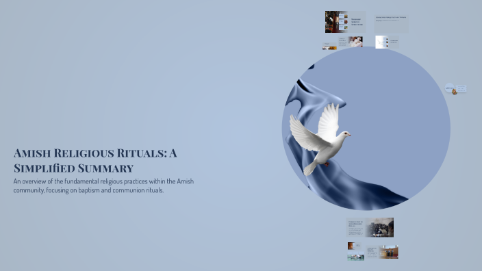 Amish Religious Rituals: A Simplified Summary by Stanley Ngo on Prezi