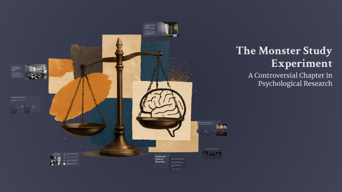 Monster Study The Monster Study Experiment by Ava Gaines on Prezi