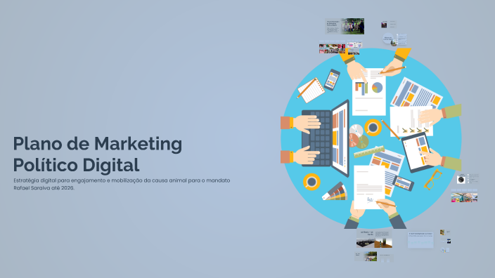 Plano de Marketing Político Digital by Janaina Castro on Prezi