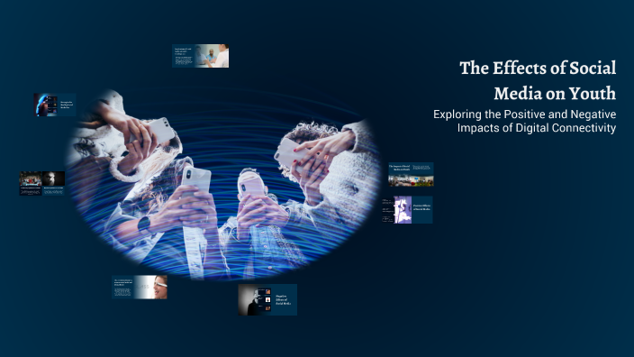The Effects of Social Media on Youth by Amrin Dange on Prezi